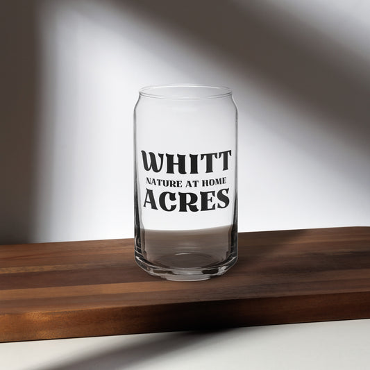 Whitt Acres NAH Can-shaped glass