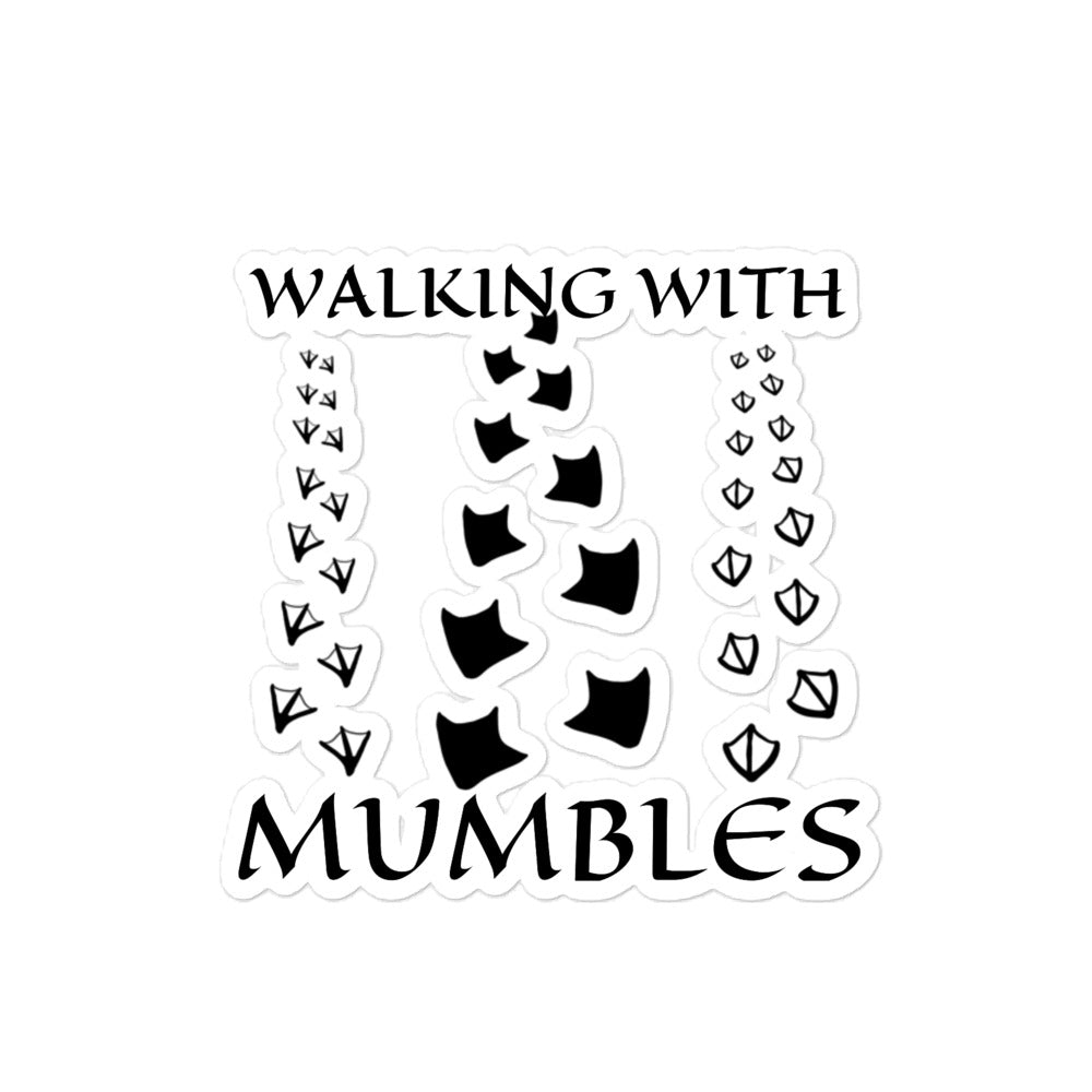 Walking With Mumbles Bubble-free stickers